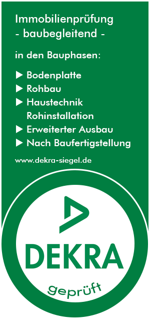 Immobilienprüfung -baubegleitend- DEKRA GEPRÜFT