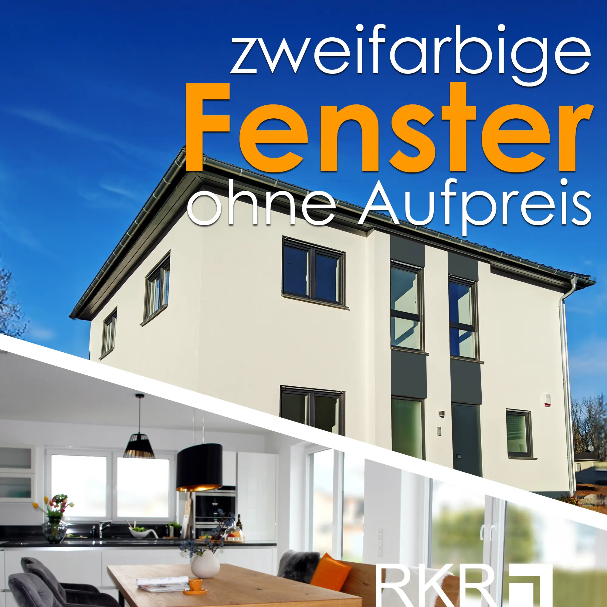 Exklusive Aktion: Zweifarbige Fenster ohne Aufpreis bei RKR Systembau. Perfektioniere Dein Zuhause bis 30. Juni! Kontaktiere uns jetzt.